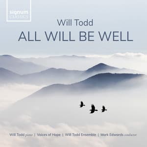 Will Todd: All Will Be Well - Will Todd
