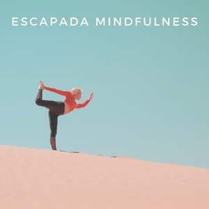 Escapada Mindfulness - Canticuenticos
