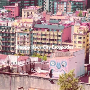 Happy Hour City Escapades - Cafe Music Japan