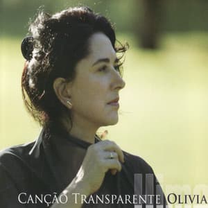 Canção Transparente - Olivia Hime
