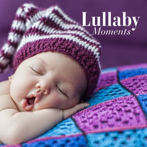 Lullaby Moments: Calming Cello, Piano, and Harp for Babies - Baby Lullaby Academy