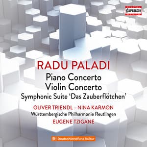 Radu Paladi: Concertos & Symphonic Suite "The Little Magic Flute" - Radu Paladi