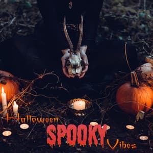 Halloween Spooky Vibes - Halloween Music