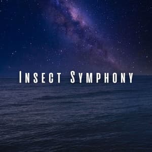 Insect Symphony: Nature's Ocean and Chill Music for Sleep - Ocean Waves for Deep Sleep
