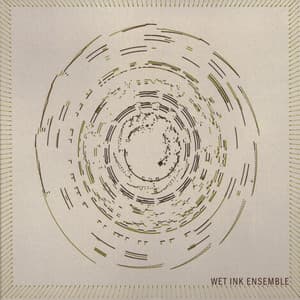 Wet Ink Ensemble - Wet Ink Ensemble