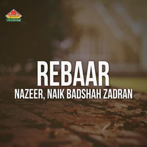 Rebaar - Nazeer