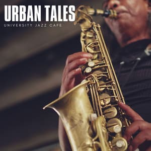 Urban Tales: Restaurant Jazz - University Jazz Cafe