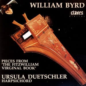 Byrd: Harpsichord Works - William Byrd