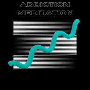 Addiction Meditation - Meditation Healing Therapy
