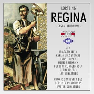 Albert Lortzing: Regina - Albert Lortzing