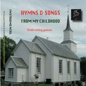HYMNS & SONGS FROM MY CHILDHOOD - PK Farstad