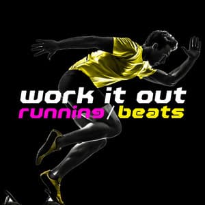 Work It Out: Running Beats - Running Songs Workout Music Trainer