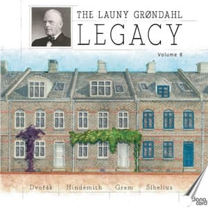 The Launy Grøndahl Legacy, Vol. 8 - Danish National Radio Symphony Orchestra