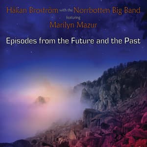 Episodes from the Future and the Past - Håkan Broström