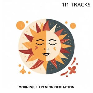 111 Tracks Morning & Evening Meditation - Therapy Healing Meditation Zone