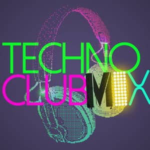 Techno Club Mix - Party Mix Club