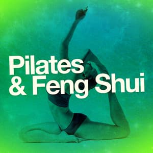 Pilates & Feng Shui - Pilates