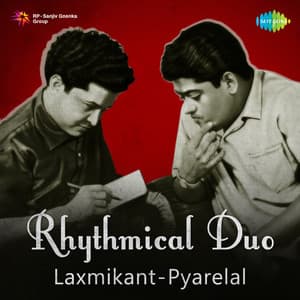 Rhythmical Duo Laxmikant - Pyarelal - Laxmikant–Pyarelal