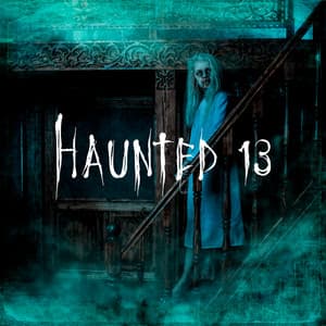 Haunted 13: Creepy Halloween Sounds, Scary Child’s Voice, Abandoned Orphanage - Spooky Halloween Sounds