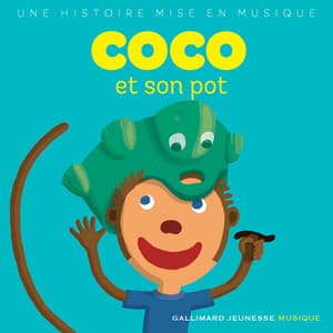 Coco et son pot - Gallimard Jeunesse