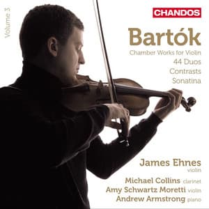 Bartók: Chamber Works for Violin, Vol. 3 - Béla Bartók