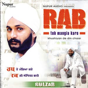 Rab Toh Mangia Karo - Gulzar