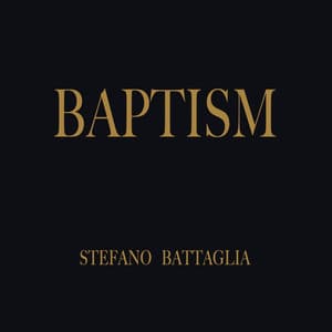 Baptism - Stefano Battaglia