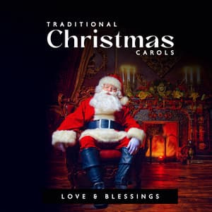 Love & Blessings: Traditional Christmas Carols, Piano and Violin Instrumental Music - Christmas Holiday Songs