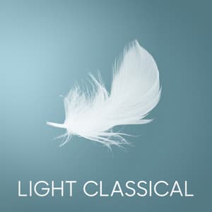 Light Classical - Musique Classique
