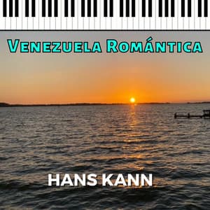 Venezuela Romántica - Hans Kann