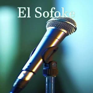 El Sofoke - Yolo Aventuras