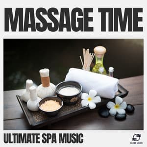 Massage Time - Ultimate Spa Music