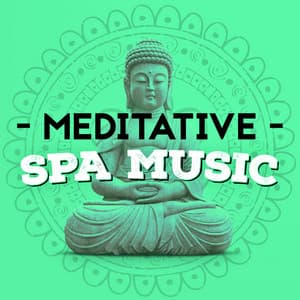 Meditative Spa Music - Spa Music Collection