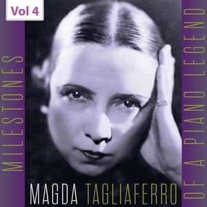 Milestones of a Piano Legend: Magda Tagliaferro, Vol. 4 - Heitor Villa-Lobos