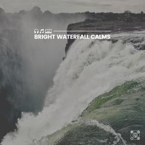 Bright Waterfall Calms - Water Sound Natural White Noise
