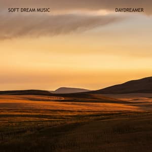 Daydreamer - Soft Dream Music