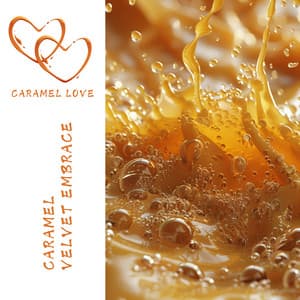 Caramel Velvet Embrace - Caramel Love