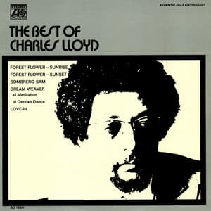 The Best Of Charles Lloyd - Charles Lloyd