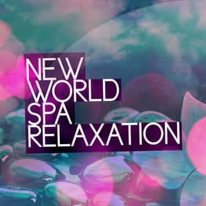 New World Spa Relaxation - Zen Spa