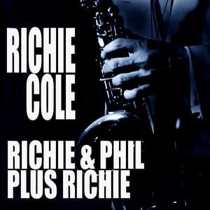 Richie & Phil Plus Richie - Richie Cole