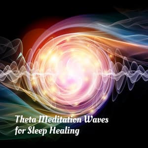 Theta Meditation Waves for Sleep Healing - Brain Waves Therapy