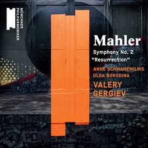 Mahler Symphony No. 2, "Resurrection" - Gustav Mahler