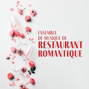 Ensemble de musique de restaurant romantique - Temps pour les amoureux avec de la musique jazz - Romantique piano musique acadèmie