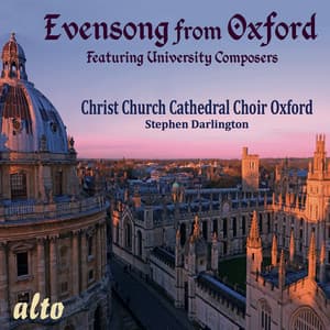Evensong from Oxford - Christ Church Cathedral Choir