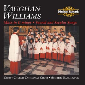 Vaughan Williams: Mass in G Minor, Sacred and Secular Songs - Ralph Vaughan Williams