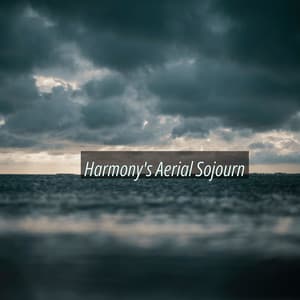 Harmony's Aerial Sojourn - Oceara