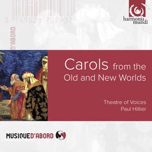 Carols from the Old & New Worlds - Paul Hillier