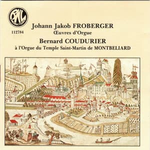Froberger: Oeuvres d'orgue - Johann Jakob Froberger