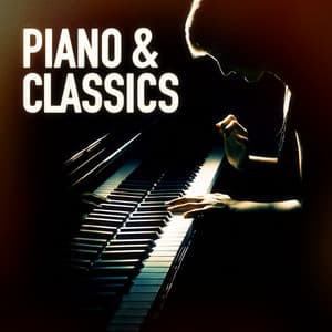 Piano & Classics - The Piano Classic Players
