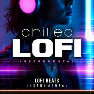 Chilled Lofi Instrumental - Lofi Beats Instrumental